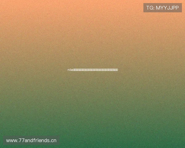 nba直播在线播放蜘蛛全方位解析与高清观赛新体验指南平台优势揭秘 nba直播在线播放蜘蛛全方位解析与高清观赛新体验指南平台优势揭秘